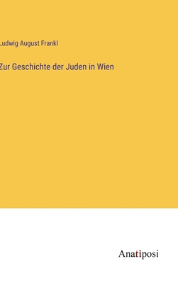 Zur Geschichte der Juden in Wien [German] 3382051257 Book Cover