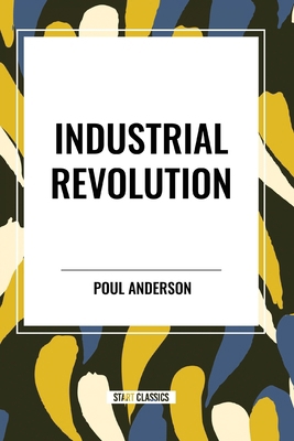 Industrial Revolution B0D2YMBB1W Book Cover