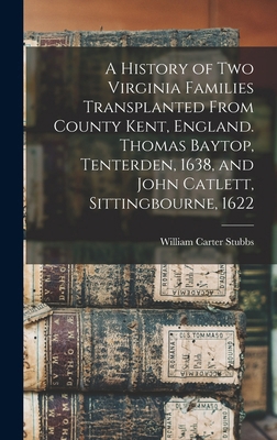 A History of two Virginia Families Transplanted... 101543620X Book Cover