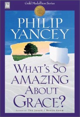 What's So Amazing about Grace?: Visual Edition 1930871554 Book Cover