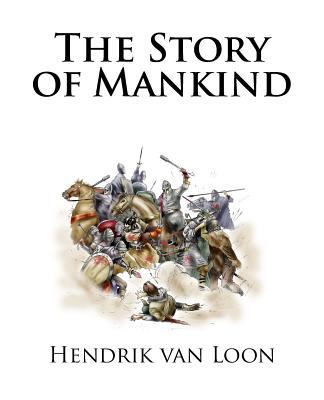 The Story of Mankind 1482037459 Book Cover