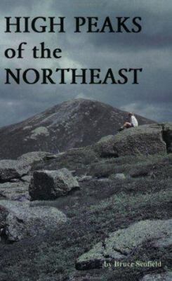 High Peaks of the Northeast: A Peakbagger's Dir... 0962480142 Book Cover