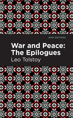 War and Peace:: The Epilogues 1513281836 Book Cover