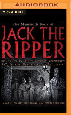 The Mammoth Book of Jack the Ripper: Key New Th... 1522634762 Book Cover