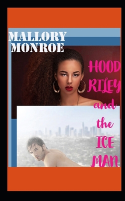 Hood Riley and the Ice Man B0B3FP7PK7 Book Cover