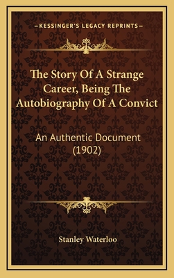 The Story of a Strange Career, Being the Autobi... 1165228874 Book Cover