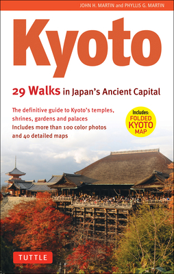 Kyoto, 29 Walks in Japan's Ancient Capital: The... 4805309180 Book Cover