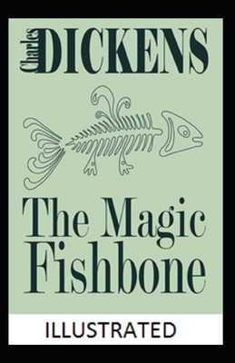 Paperback The Magic Fishbone Illustrated Book