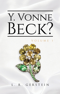 Y. Vonne Beck? Volume 1 1773709739 Book Cover