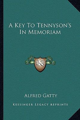A Key To Tennyson's In Memoriam 116299195X Book Cover