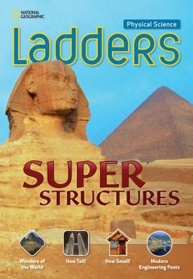 Ladders Science 4: Super Structures (above-level) 1285358872 Book Cover