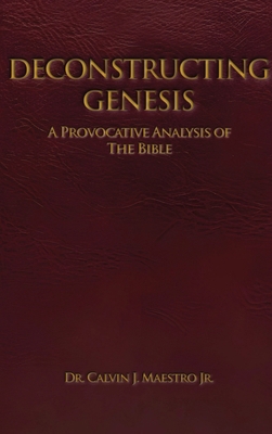 Deconstructing Genesis: A Provocative Analysis ... B0GYTFXSYS Book Cover