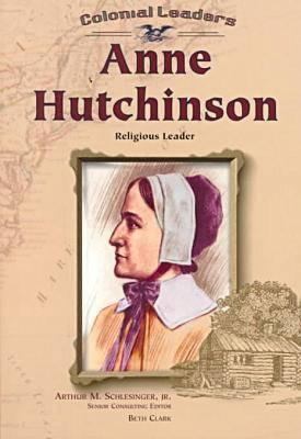Anne Hutchinson: Religious Leader (Colonial Lea... 0791056856 Book Cover