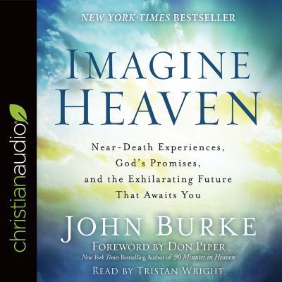 Imagine Heaven: Near-Death Experiences, God's P... 1545900094 Book Cover