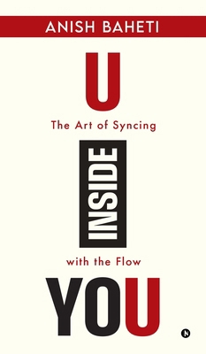 U Inside You: The Art of Syncing with the Flow B0D6ZYZTKF Book Cover