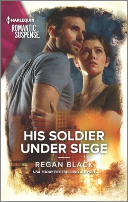 His Soldier Under Siege 1335626433 Book Cover