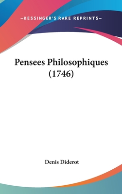 Pensees Philosophiques (1746) 110427163X Book Cover
