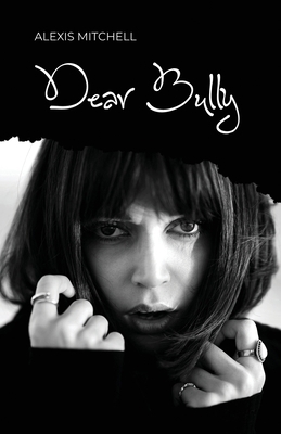 Dear Bully 1649578911 Book Cover