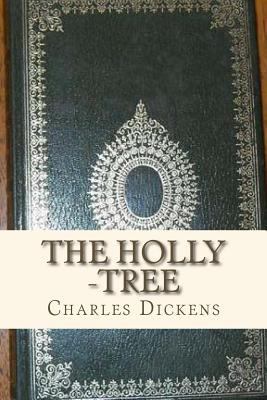 The Holly Tree 153489568X Book Cover