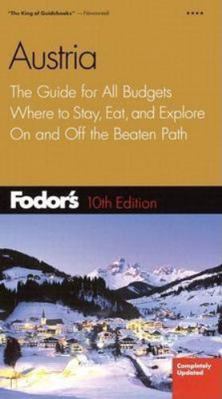 Fodor's Austria, 10th Edition: The Guide for Al... 1400010705 Book Cover
