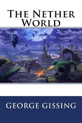 The Nether World 1535510471 Book Cover