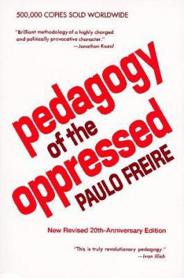 Pedagogy of the Oppressed 0826406114 Book Cover