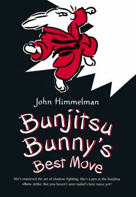 Bunjitsu Bunny's Best Move 060639298X Book Cover