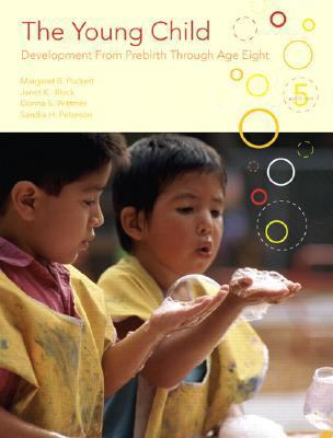 The Young Child: Development from Prebirth Thro... 013514776X Book Cover