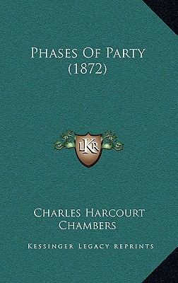 Phases Of Party (1872) 1164854593 Book Cover