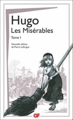 Les Misérables: Tome 1 [French] 2081473259 Book Cover