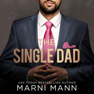 The Single Dad B0CPJGBVTH Book Cover