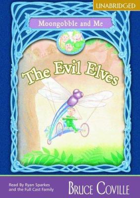 The Evil Elves 1932076891 Book Cover