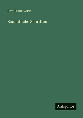 Sämmtliche Schriften [German] 3388481393 Book Cover