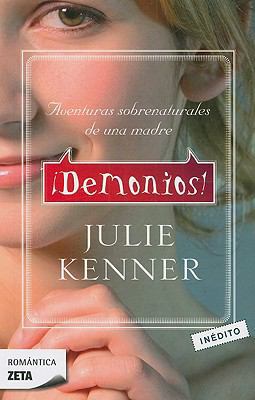 DEMONIOS: AVENTURAS SOBRENATURALES DE UNA MADRE... [Spanish] 8498721687 Book Cover