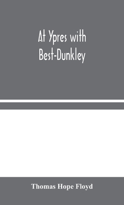 At Ypres With Best-Dunkley 9354044743 Book Cover
