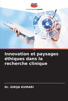 Innovation et paysages éthiques dans la recherc... [French] 6207698290 Book Cover