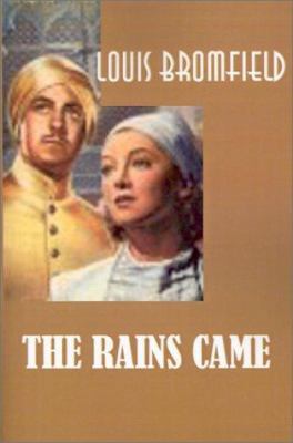 The Rains Came 1931541116 Book Cover