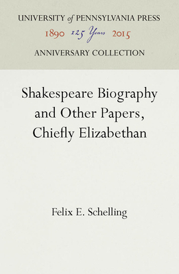 Shakespeare Biography and Other Papers, Chiefly... 1512806471 Book Cover