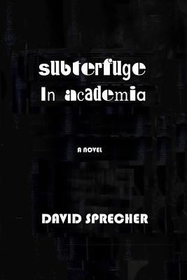 subterfuge in academia 1539165000 Book Cover