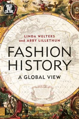 Fashion History: A Global View 1474253636 Book Cover