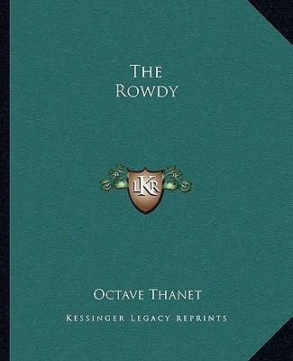 The Rowdy 1162707380 Book Cover