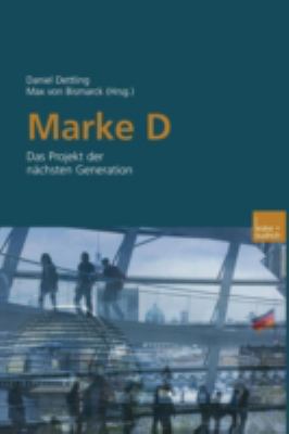 Marke D: Das Projekt Der Nächsten Generation [German] 3810035270 Book Cover