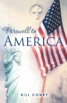 Farewell to America 1467507539 Book Cover