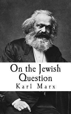 On The Jewish Question 147835528X Book Cover