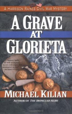 A Grave at Glorieta (Harrison Raines Civil War ... 0425188299 Book Cover