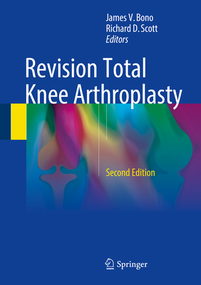 Revision Total Knee Arthroplasty 3319673424 Book Cover