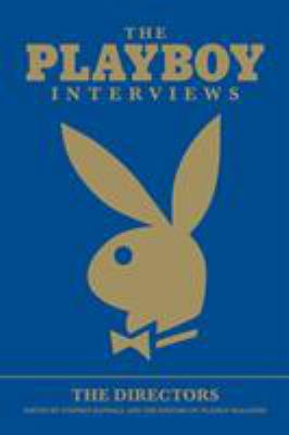 The Playboy Interviews: The Directors 1595820280 Book Cover