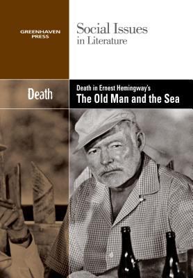 Death in Ernest Hemingway's the Old Man and the... 0737769785 Book Cover