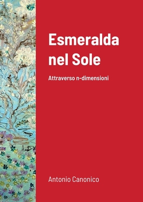 Esmeralda nel Sole [Italian] 1667194283 Book Cover