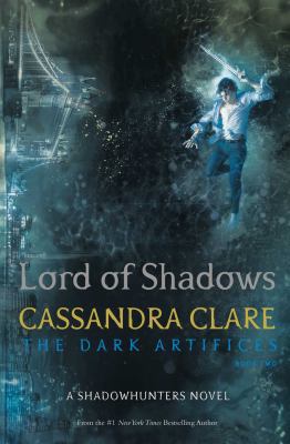 Lord of Shadows (The Dark Artifices) 1471116654 Book Cover